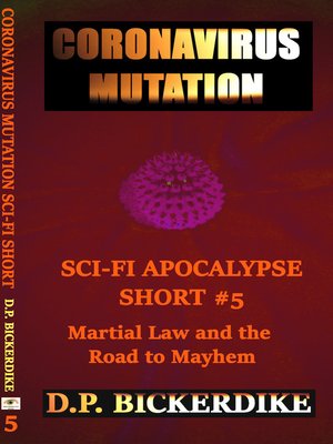 cover image of Sci-Fi Apocalypse Short #5 Martial Law and the Road to Mayhem